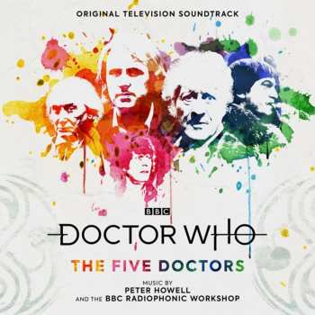 Album BBC Radiophonic Workshop: Doctor Who: The Five Doctors (Original Television Soundtrack)