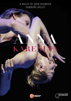 2DVD Peter Iljitsch Tschaikowsky: Hamburg Ballett: Anna Karenina (ballett Von John Neumeier)