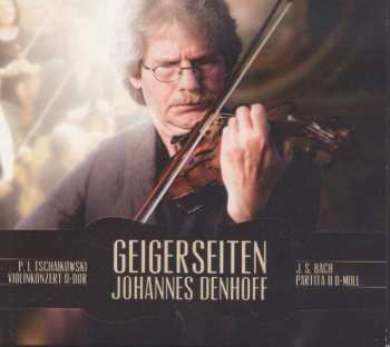 CD Peter Iljitsch Tschaikowsky: Johannes Denhoff - Geigerseiten