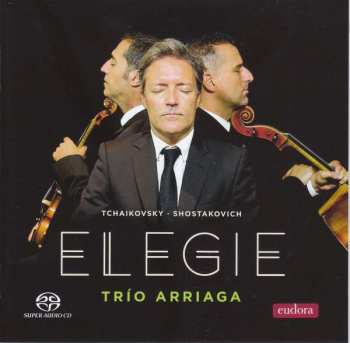 SACD Peter Iljitsch Tschaikowsky: Trio Arriaga - Elegie