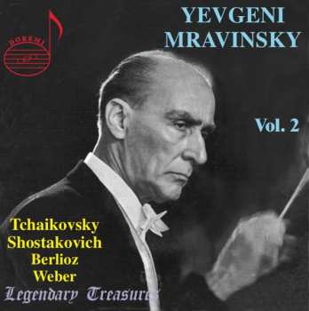 2CD Peter Iljitsch Tschaikowsky: Yevgeni Mravinsky - Legendary Treasures Vol. 2