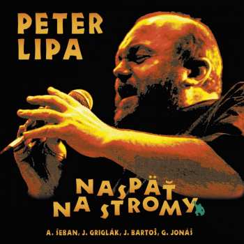 Album Peter Lipa: Naspäť na stromy