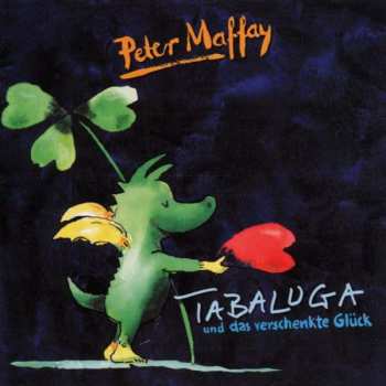 CD Peter Maffay: Tabaluga Und Das Verschenkte Glück