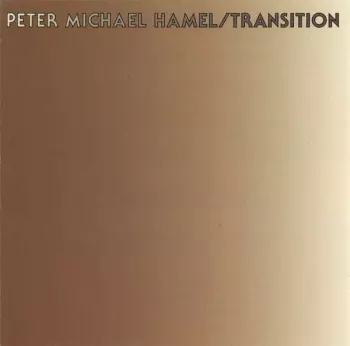 Peter Michael Hamel: Transition