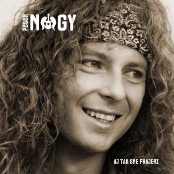 2CD Peter Nagy: Aj Tak Sme Frajeri