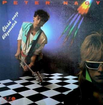 LP Peter Nagy: Chráň Svoje Bláznovstvá