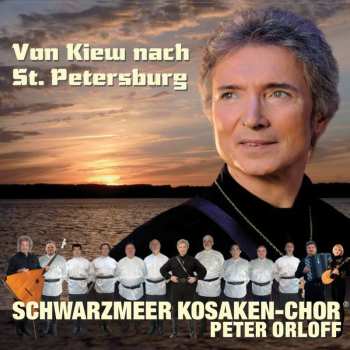 2CD Peter Orloff: Von Kiew Nach St. Petersburg