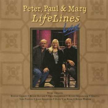CD Peter, Paul & Mary: LifeLines Live