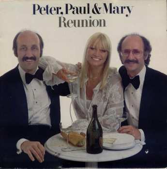Album Peter, Paul & Mary: Reunion
