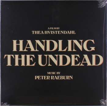 LP Peter Raeburn: Handling The Undead (Original Motion Picture Soundtrack)