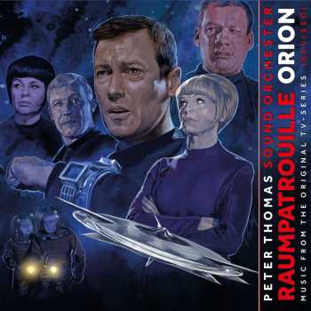 CD Peter Thomas Sound Orchestra: Raumpatrouille Orion - Music From The Original Tv Series (revised)