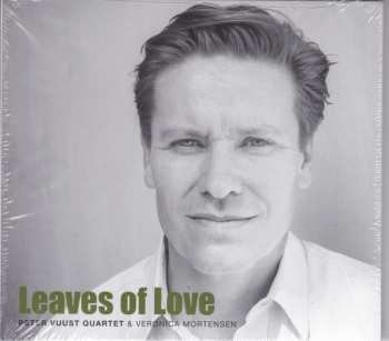 Album Peter Vuust Quartet: Leaves Of Love