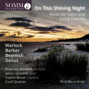 CD James Gilchrist: On This Shining Night: Music For Voice And String Quartet
