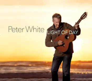 Peter White: Light Of Day