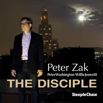 CD Peter Zak: The Disciple