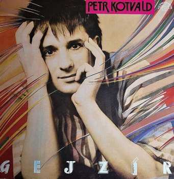 LP Petr Kotvald: Gejzír