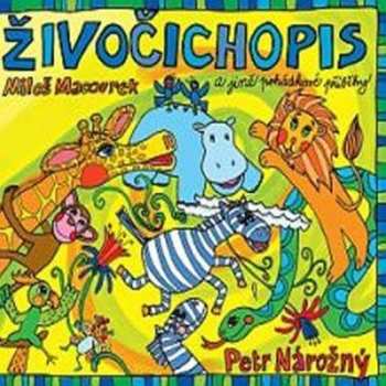 Album Petr Nárožný: Macourek: Živočichopis A Jiné Pohádko