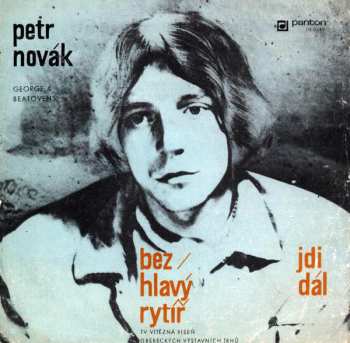 SP Petr Novák: Bezhlavý Rytíř / Jdi Dál