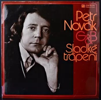 Petr Novák: Sladké Trápení