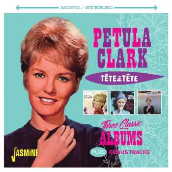 2CD Petula Clark: Tête À Tête - Three Classic Albums Plus Bonus Tracks