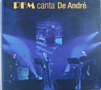 CD/DVD Premiata Forneria Marconi: PFM Canta De André