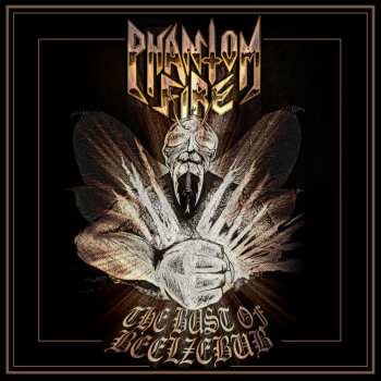 CD Phantom Fire: The Bust Of Beelzebub
