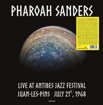 LP Pharoah Sanders: Live At Antibes Jazz Festival Juan-Les-Pins July 21, 1968