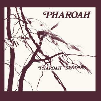 2LP/Set di cofanetti Pharoah Sanders: Pharoah DLX | LTD