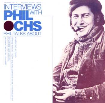Album Phil Ochs: Broadside Ballads Vol. 11: Interviews With Phil Ochs