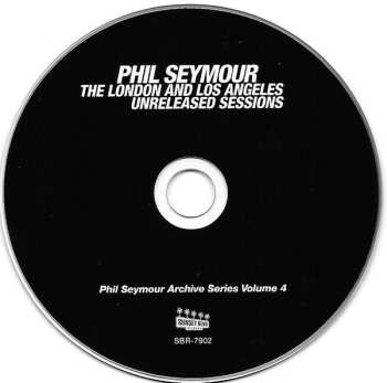 CD Phil Seymour: The London And Los Angeles Unreleased Sessions