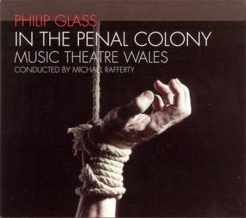 CD Philip Glass: In The Penal Colony