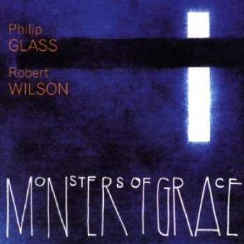 CD Philip Glass: Monsters Of Grace