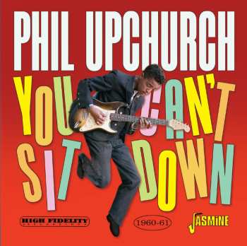 CD Phil Upchurch Combo: You Can't Sit Down