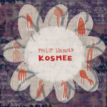 CD Philip Weyand: Kosmee