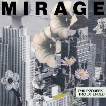 CD Philip Zoubek Trio: Mirage