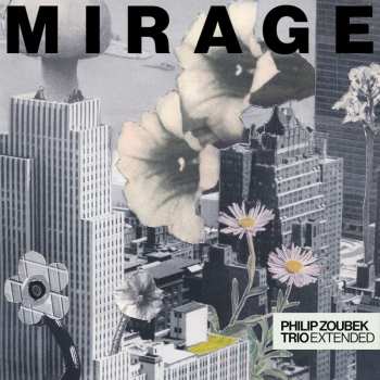 LP Philip Zoubek Trio: Mirage