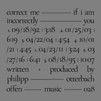 Album Philipp Otterbach: Correct Me If I Am Incorrectly You