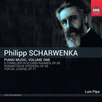 CD Philipp Scharwenka: Piano Music, Volume One