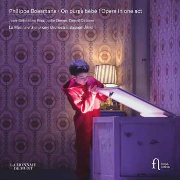 CD Philippe Boesmans: On Purge Bebe