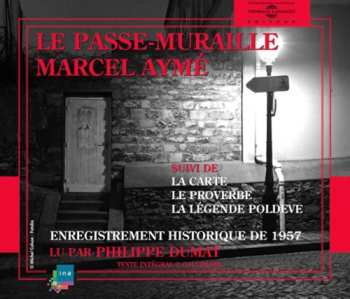 Album Philippe Dumat: Passe Muraille: Marcel Ayme