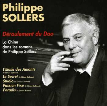 CD Philippe Sollers: Déroulement Du Dao