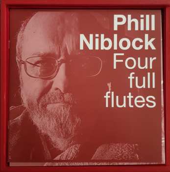 2LP/Set di cofanetti Phill Niblock: Four Full Flutes LTD