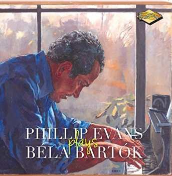 CD Béla Bartók: Phillip Evans Plays Béla Bartok