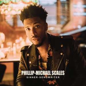LP Phillip-Michael Scales: Sinner - Songwriter