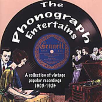 Album Phonograph Entertains: Collection Of Vintage / Var: Phonograph Entertains: Collection Of Vintage