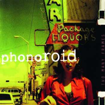 Album Phonoroid: Two Many Frames