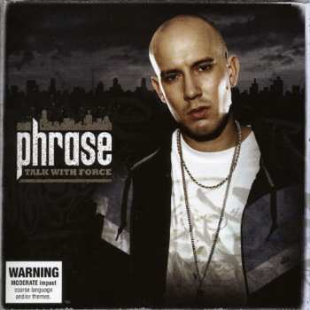 Album Phrase: Talk With Force