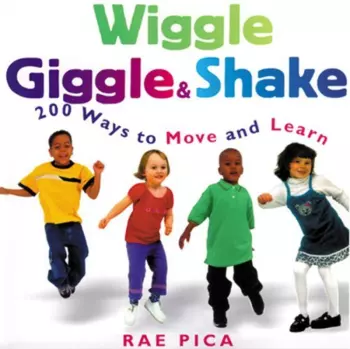 Pica,rae / Gardzina,richard: Wiggle Giggle & Shake