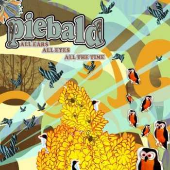 CD Piebald: All Ears All Eyes All The Time