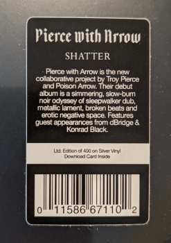 LP Pierce with Arrow: Shatter LTD | CLR